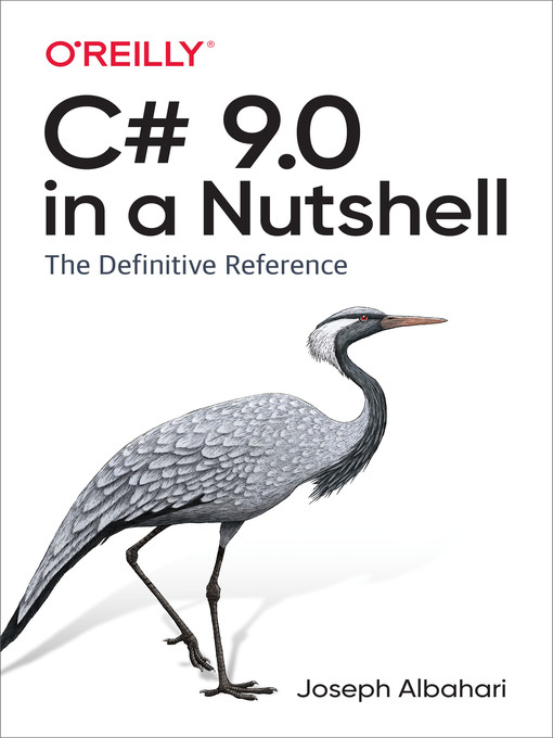 Title details for C# 9.0 in a Nutshell by Joseph Albahari - Available
